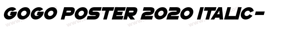 GoGo Poster 2020 Italic字体转换